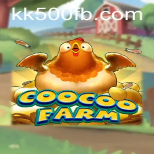 Unveiling CooCooFarm: The New Frontier in Gaming with KK500
