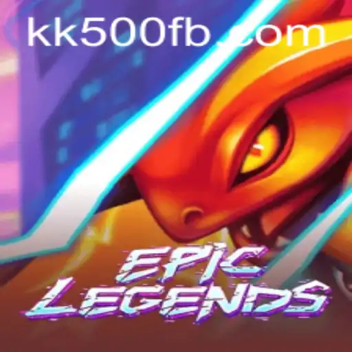 Discover the Adventure of EpicLegends: A Dive into the World of KK500